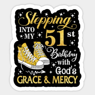 Stepping Into My 51st Birthday With God's Grace & Mercy Bday Sticker